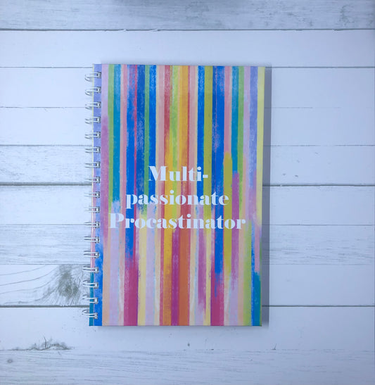 Multi-passionate Procrastinator Hardcover